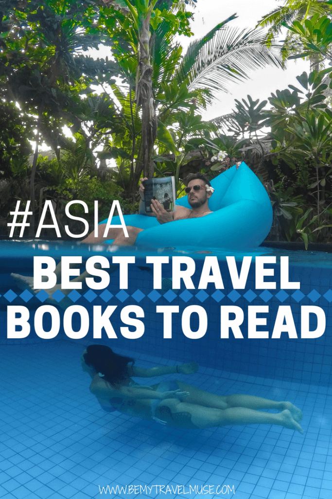 These 8 books will give you a better idea of a country's history and culture, and I recommend you adding them to your reading list! Books to read when traveling in Asia | Asia Travel Books |  Best Travel Books | Wanderlust books | Travel Reading List | Be My Travel Muse #TravelBooks #TravelReadingList