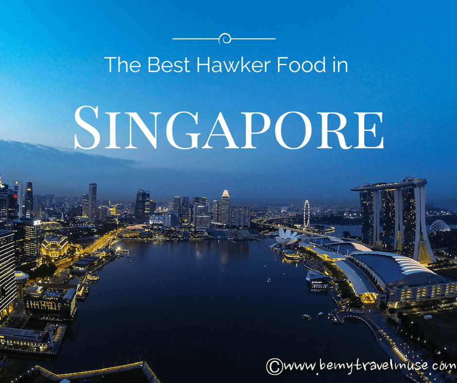 The Best Hawker Food in singapore