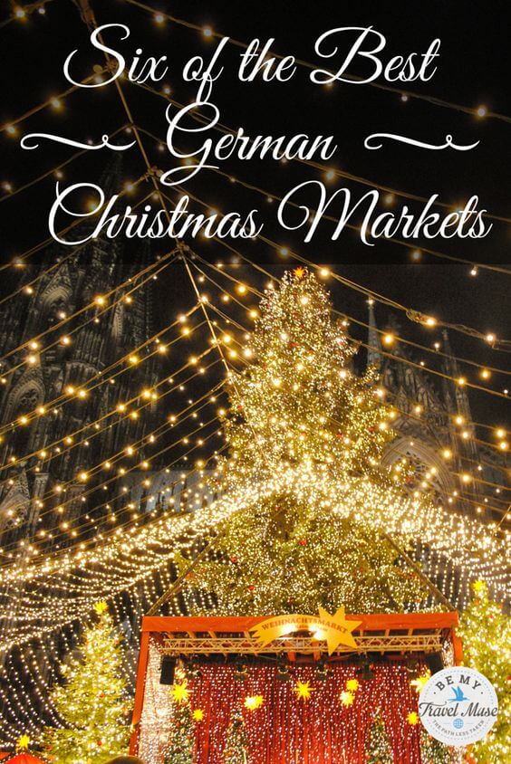 6 of the Best German Christmas Markets