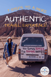 Easy ways to have a more authentic travel experience without a big budget or rigorous planning required!