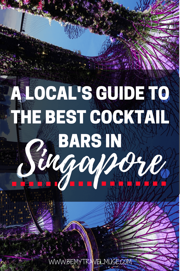 Here are the best cocktail bars in Singapore, as recommended by a local. 8 speakeasy cocktail bars to choose from, This post will get you ready for a fun night out in Singapore | Be My Travel Muse | Singapore travel guide | Singapore night life | Local's guide to Singapore