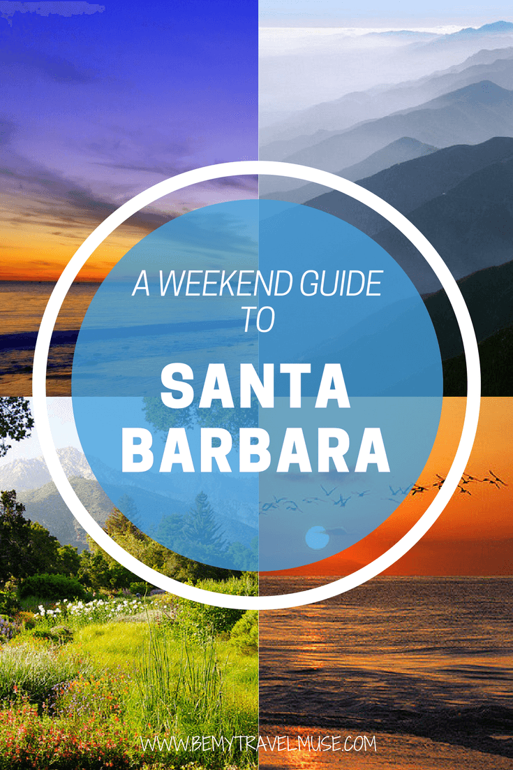 Spending a weekend at the beautiful Santa Barbara and wondering what to do? I've got you covered! Here are some amazing things to do in Santa Barbara, California | Be My Travel Muse | Travel guide Santa Barbara