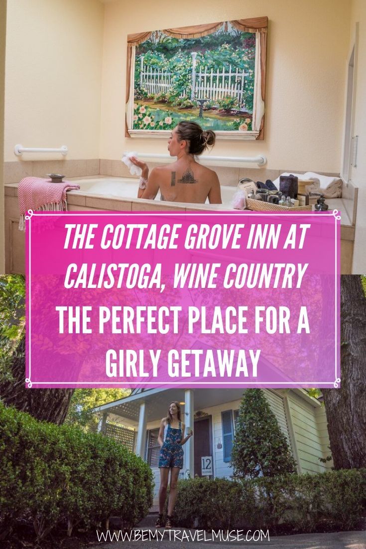 The Cottage Grove Inn at Calistoga, Wine Country is perfect for a girlfriend weekend getaway. Here's a complete review and more photos to inspire you to plan a short trip with your girlfriends! #WineCountry