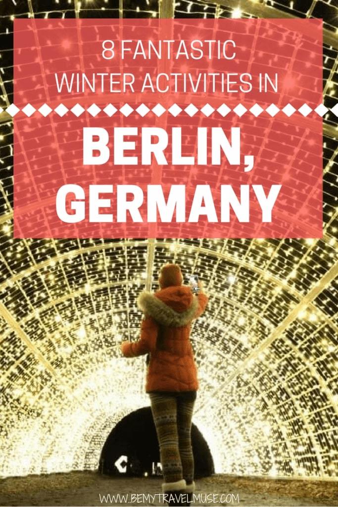 Looking for the best winter activities in Berlin? I got you covered | Berlin Winter Activities | What to do in Berlin | Berlin Things to do | Berlin winter travel | Cool things to do in Berlin | Berlin Winter Travel Tips | Be My Travel Muse #BerlinWinter #BerlinTravelTips