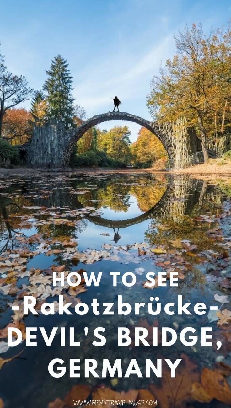 Rakotzbrücke, better known as the Devil's Bridge, is definitely one of the most Instagram-worthy spots in Germany. Click to read how to get there, how to get the best photo ethically, and what to do at that area | Be My Travel Muse #Rakotzbrücke #DevilsBridge #Germany