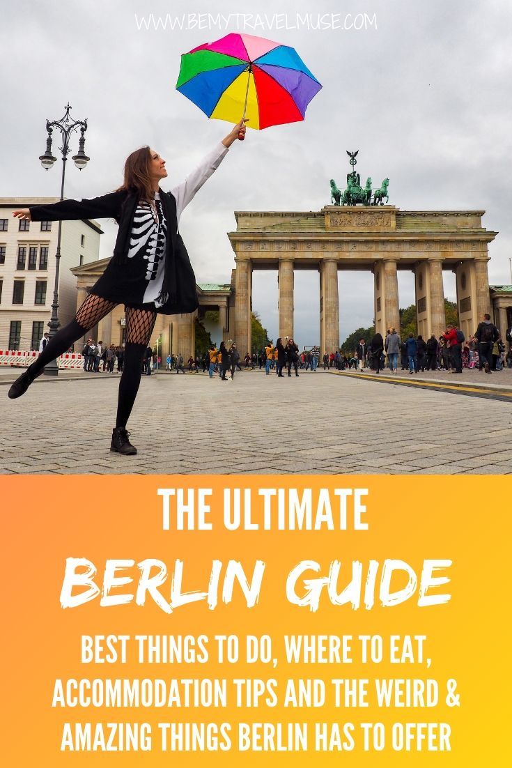 I've been living in Berlin for a year now, and there are so many reasons why I choose to move to Berlin. I love this city and its energy, and there's just so much to do! Here's the ultimate guide to Berlin where I show you what to eat in Berlin, what to see in Berlin, and what to do in Berlin | Be My Travel Muse #BerlinGuide #Berlin #Germany