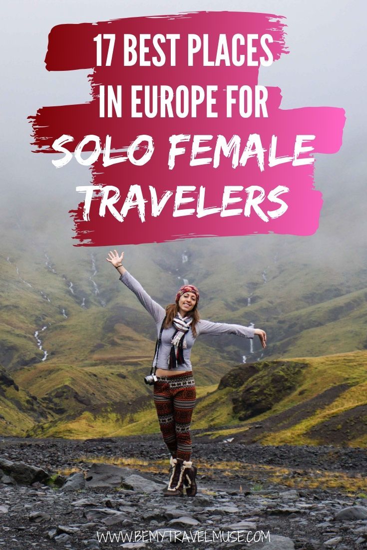 Here are the best places in Europe for solo travelers, especially solo female travelers! Travel bloggers share the best Europe destinations and why they are perfect for women who travel alone. Check out the list if you are planning your solo trips to Europe | Be My Travel Muse #solofemaletravel #europetraveltips #europesolotraveltips