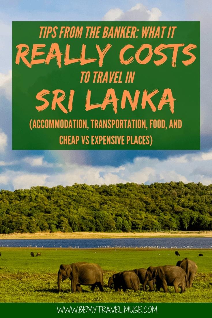 An honest breakdown on the cost of traveling Sri Lanka, from accommodation, transportation, food to other expenses. This article will help you plan the best trip to Sri Lanka! #SriLanka #SriLankaTravelTips