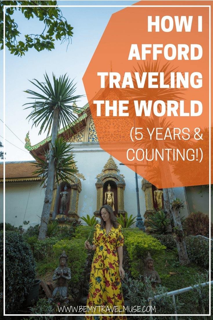 I get asked this question all the time: how do you afford traveling the world for over 5 years? Here are the tips that helped me maintain my nomadic lifestyle | Be My Travel Muse | How to afford traveling | Travel the world inspiration | Long term travel tips