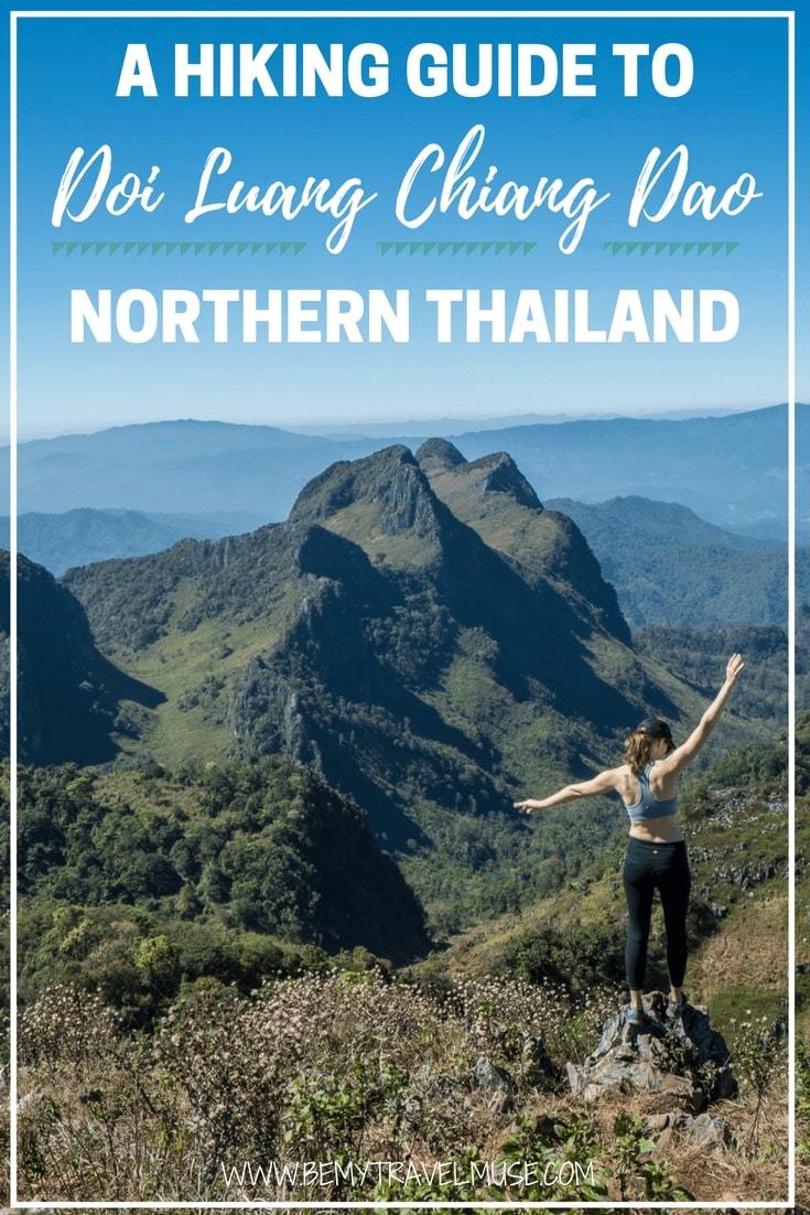 Looking for a place to hike in Northern Thailand that is off the beaten path? Doi Luang Chiang Dao may be the answer. Here's a complete guide to hiking Doi Chiang Dao, read to find out if you could hike independently, best time to go, and many more tips! Be My Travel Muse | Northern Thailand hiking tips | one day hikes in Thailand | southeast Asia travel tips