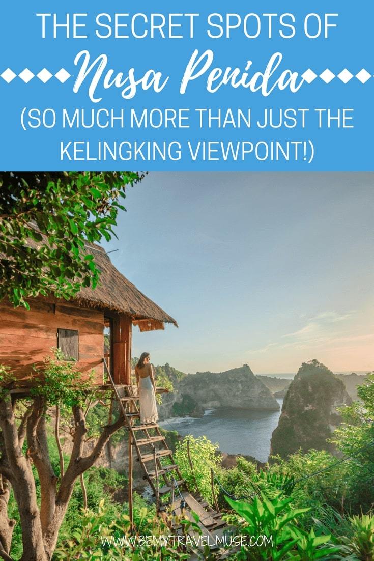 An awesome guide to Nusa Penida, Bali, with many cool spots to see and do besides the obvious kelingking viewpoint, broken beach and angels bilabong. Accommodation (a treehouse overlooking the most awesome view), snorkeling tips, waterfalls and more | Be My Travel Muse |