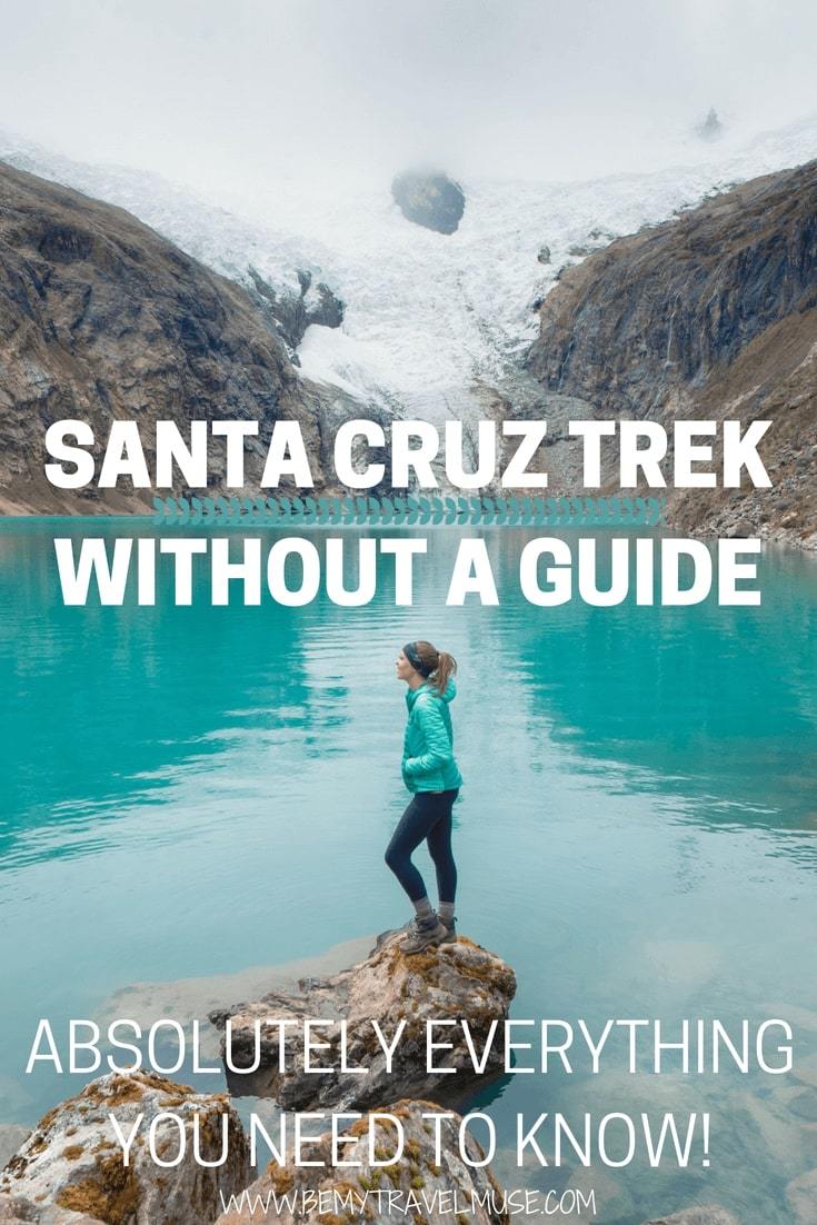 Planning an independent trek to Santa Cruz, Peru? Here's a full guide on how to trek the Santa Cruz without a guide! 3000 words of tips on the altitudes, routes, what to pack, best time to go, and everything else you need to know. #SantaCruzTrek #Peru #SantaCruzPeru #HikeIndependently