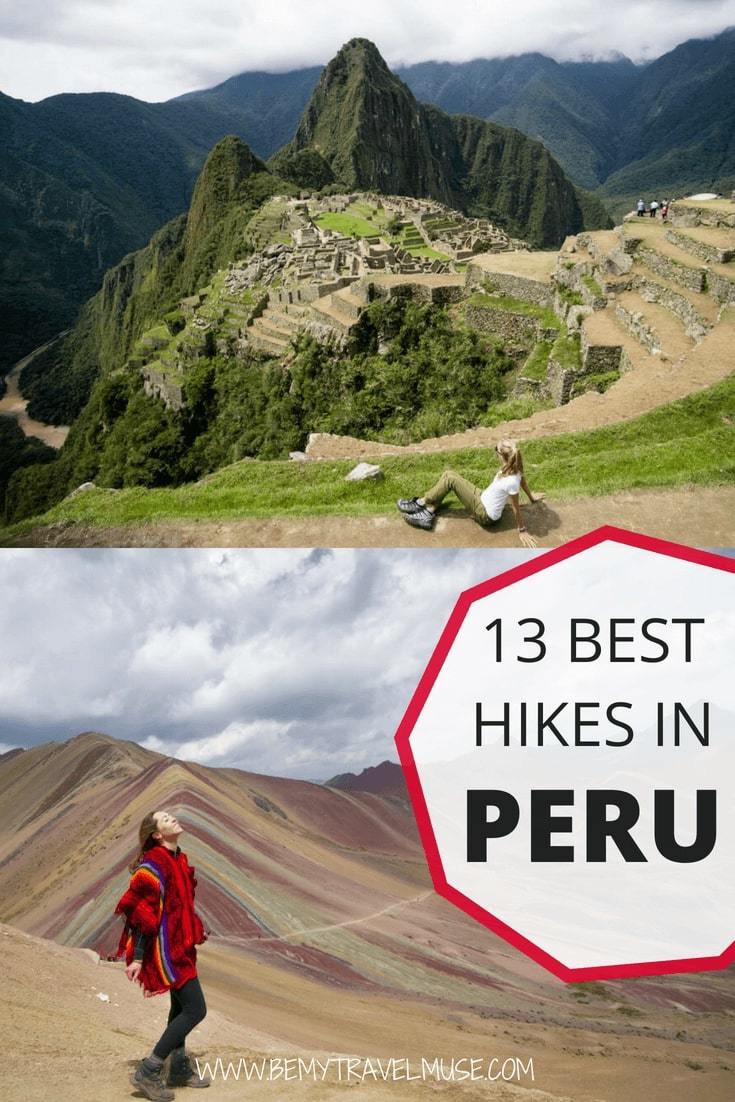 Here are 13 best hikes in Peru that will help you plan your next Peru adventure. I asked 8 other adventurous travel bloggers to share their favorite hikes in Peru with me, and we've got everything from the popular Inca Trail to trails that are off the beaten path #Peru #Hiking #BestHikes