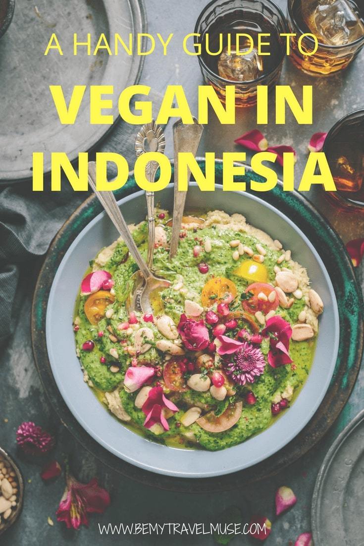 Are you a vegan traveling to Indonesia? Here's a quick guide to vegan in Indonesia. Aside from some of my favorite vegan cafes, I've also included some local vegan food options and tips on ordering vegan food at the local restaurants. #VeganIndonesia #Vegan