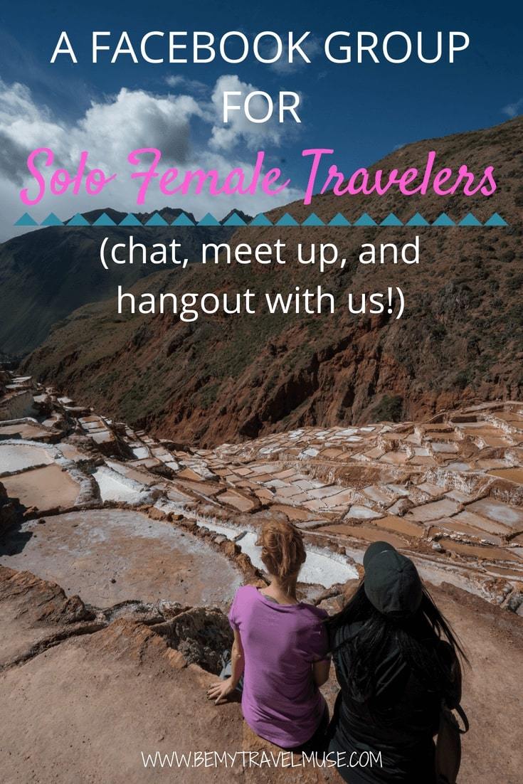 Looking for encouragement to travel solo? Want to meet other solo travelers? Have questions about solo female travel? Be My Travel Muse has created a Facebook group dedicated to ladies who travel or want to travel solo. Come join us!