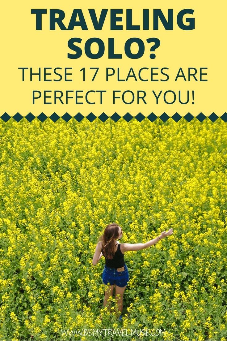 After traveling solo around the world for 6 years, I am rounding up 17 best places to travel solo in, that are easy to travel through, safe, and obviously, FUN! Check out the list and start planning your next amazing solo adventure. #solotravel