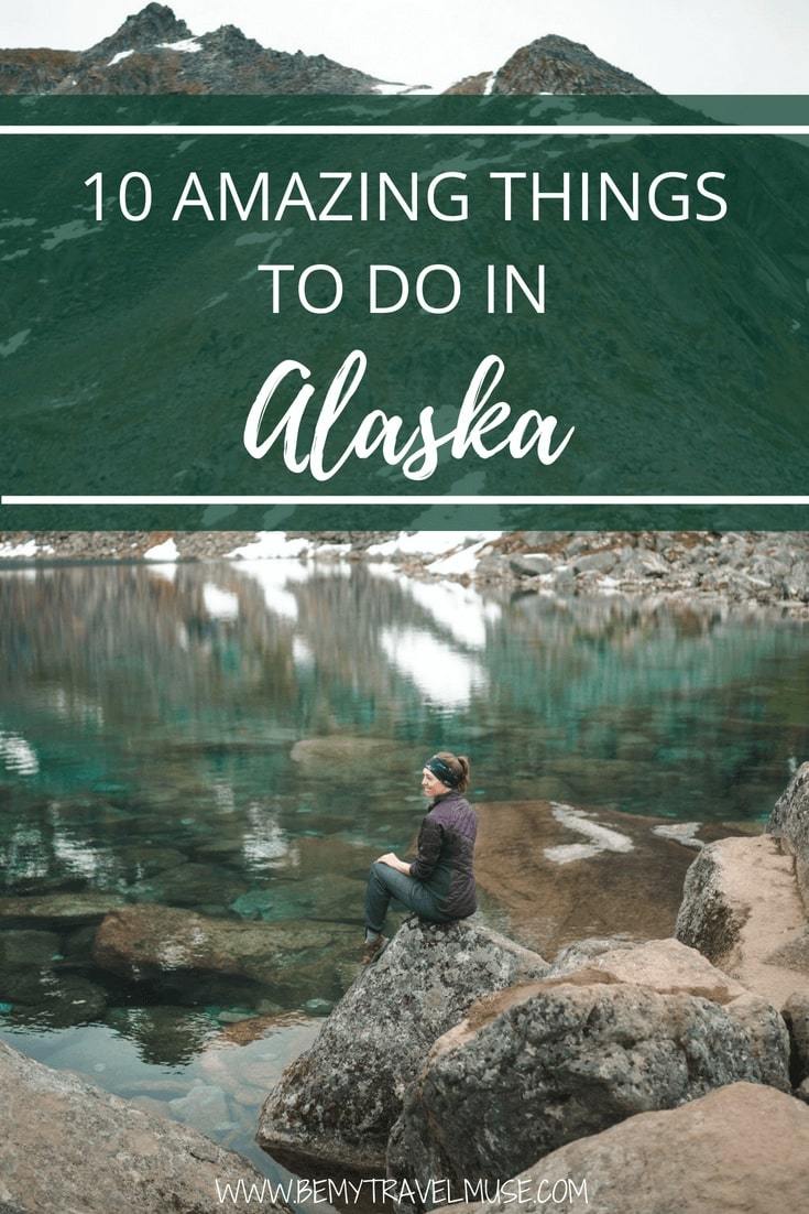 Here are the top things to do in Alaska that are amazing, fun and adventurous. Tips on the best national parks to visit, whitewater rafting, wildlife watching, best backpacking trails are all included, plus a complete packing list! #Alaska #AlaskaTravelTips