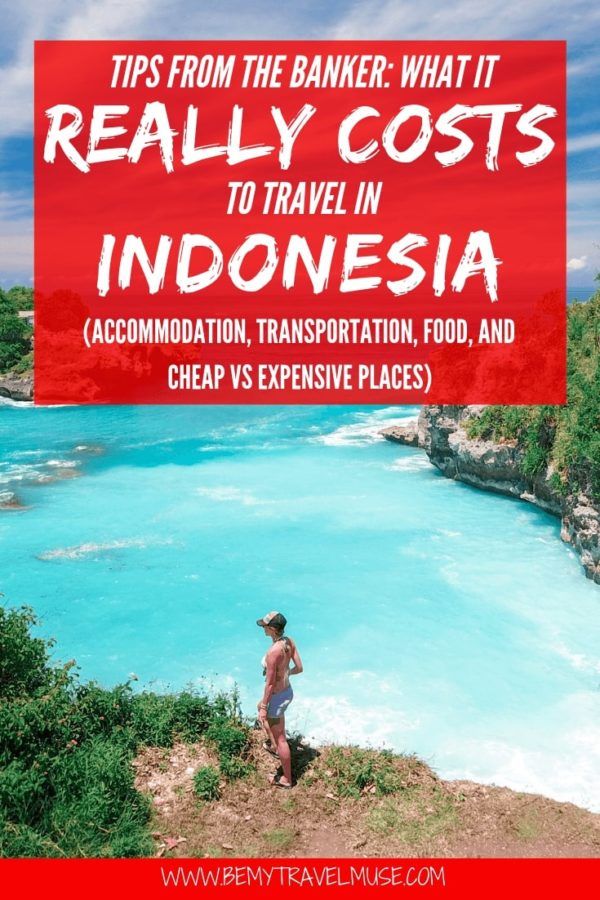 Tips From the Banker: The Real Cost of Travel in Indonesia