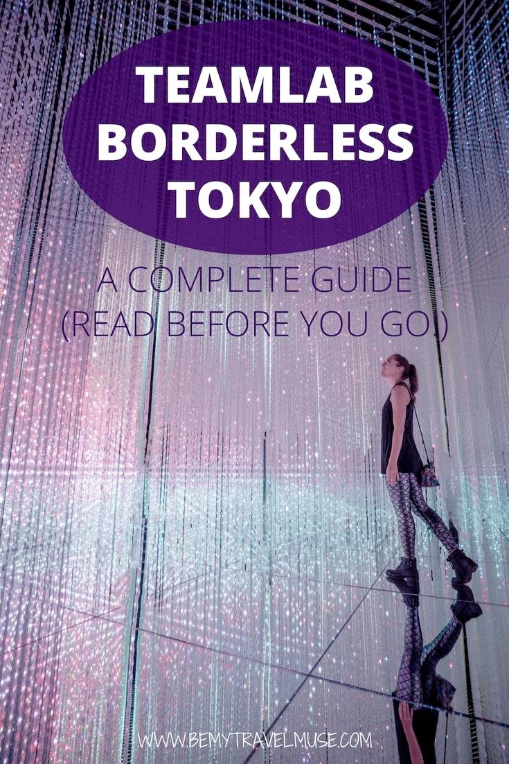 Visiting teamlab borderless in Tokyo, Japan? Be ready for an amazing time! Here's a full guide and tips on how you can maximize your experience. #teamLab #Tokyo #Japan