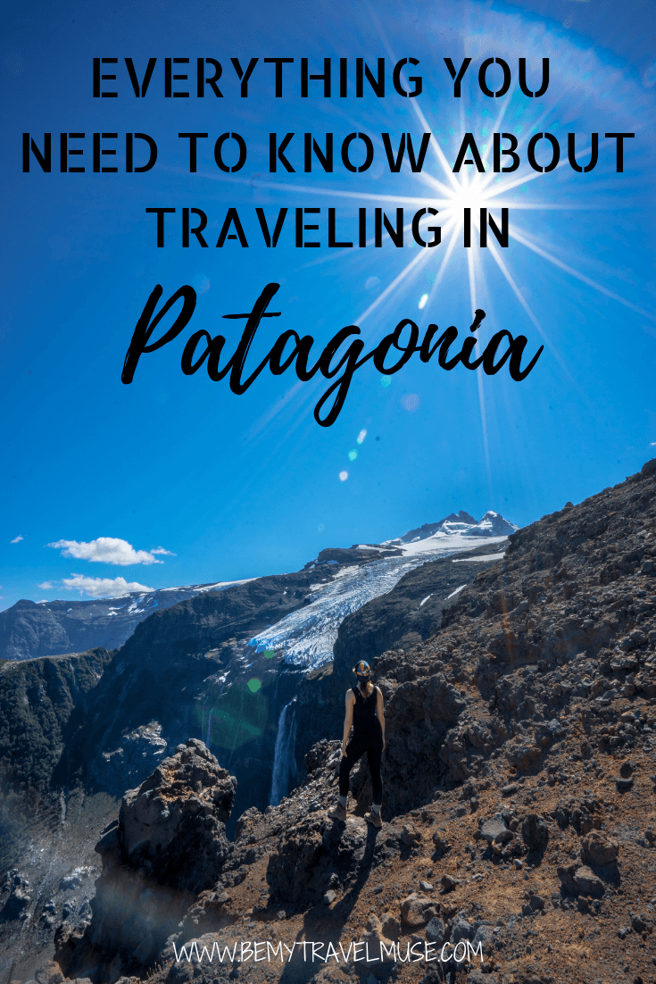 The ultimate guide to traveling in Patagonia - itineraries, best stops, a packing list, safety tips, transportation guide, best time to go, and so much more #Patagonia #PatagoniaTravelTips