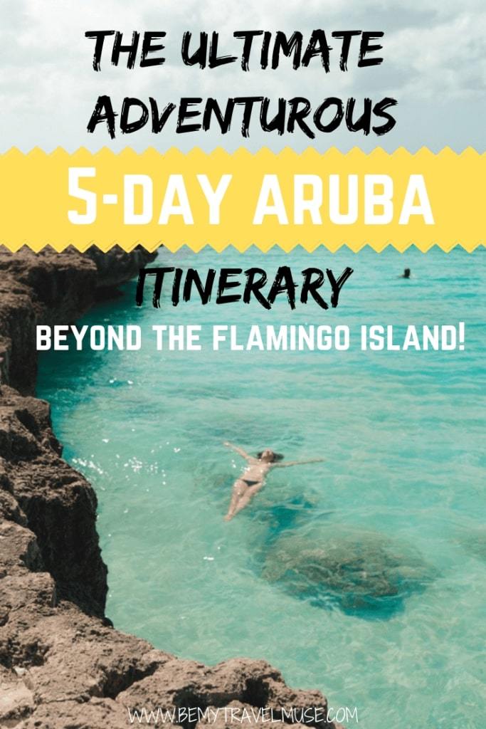 Here's the ultimate adventurous 5 day itinerary for your next trip to Aruba! More than just the Flamingo Island, this itinerary includes some of the best beaches in Aruba, off beat adventures, the best sunset spots, and other important things you need to know before you go to Aruba. Check it out now! #ArubaTravelTips #ArubaItinerary