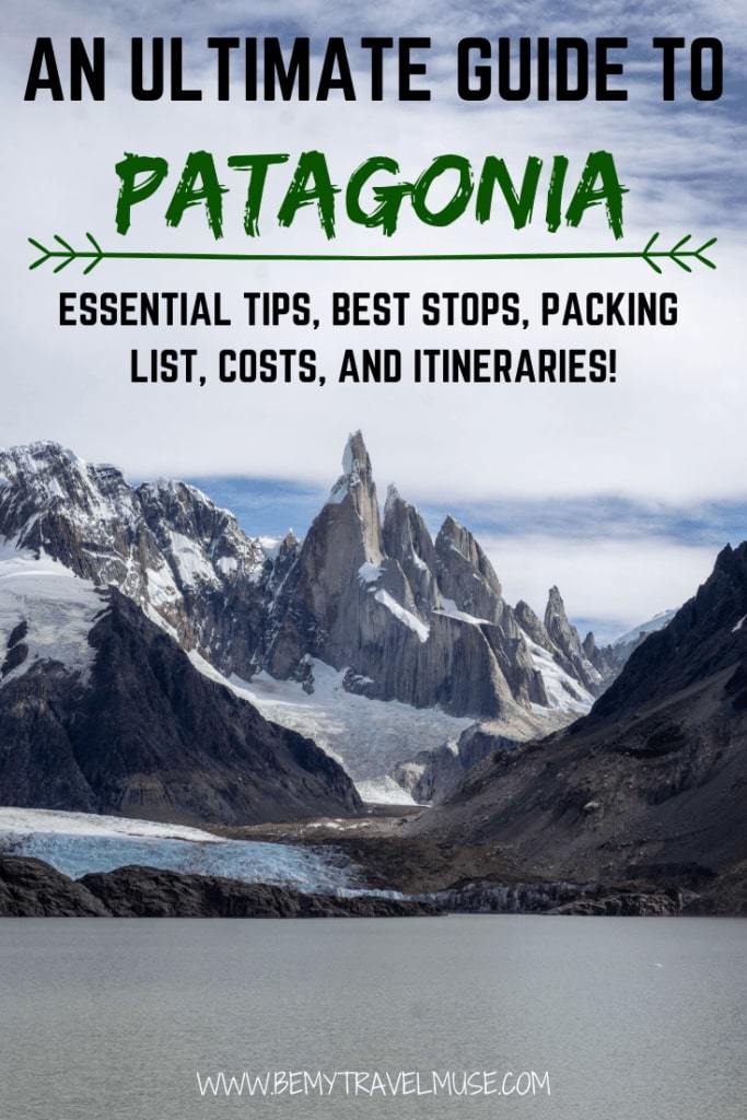 Everything you need to know about traveling in Patagonia is in this post. The best itineraries, best stops, a complete Patagonia packing list, essential tips like safety, transportation, best time to go and so much more! #Patagonia #PatagoniaTravelTips