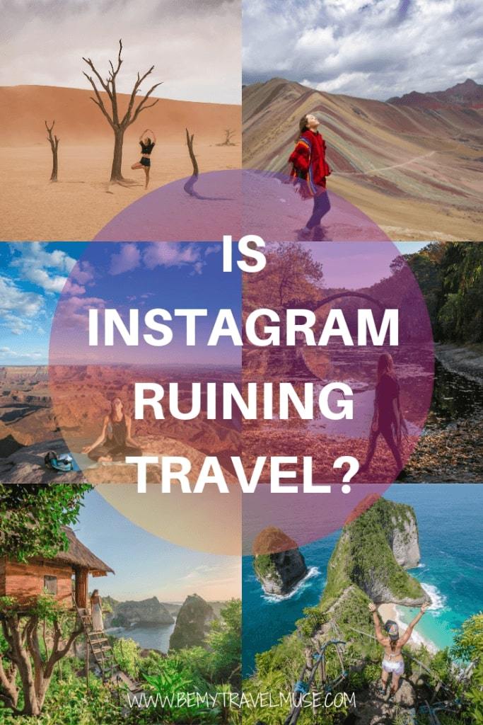 Is Instagram ruining travel? In this post, I talk about the travel instagrammers, comment pods, overtourism, and how more and more travel decisions are affected by how instagrammable a place is. Click to read and I'd love to hear your opinion. #Instagram #TravelInfluencer