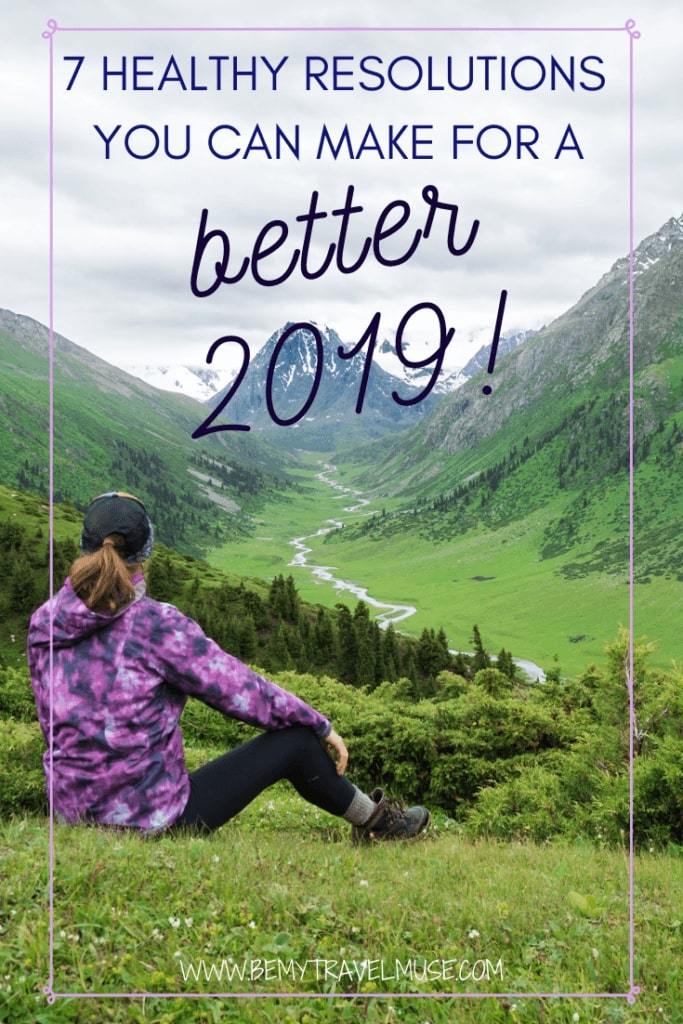 Writing your resolutions for the new year? Here are 7 healthy resolution ideas that you can make for a better 2019. Goal settings will make you feel more focused, fulfilled, and happier. Give yourself the best challenges so you can become the best version of you!