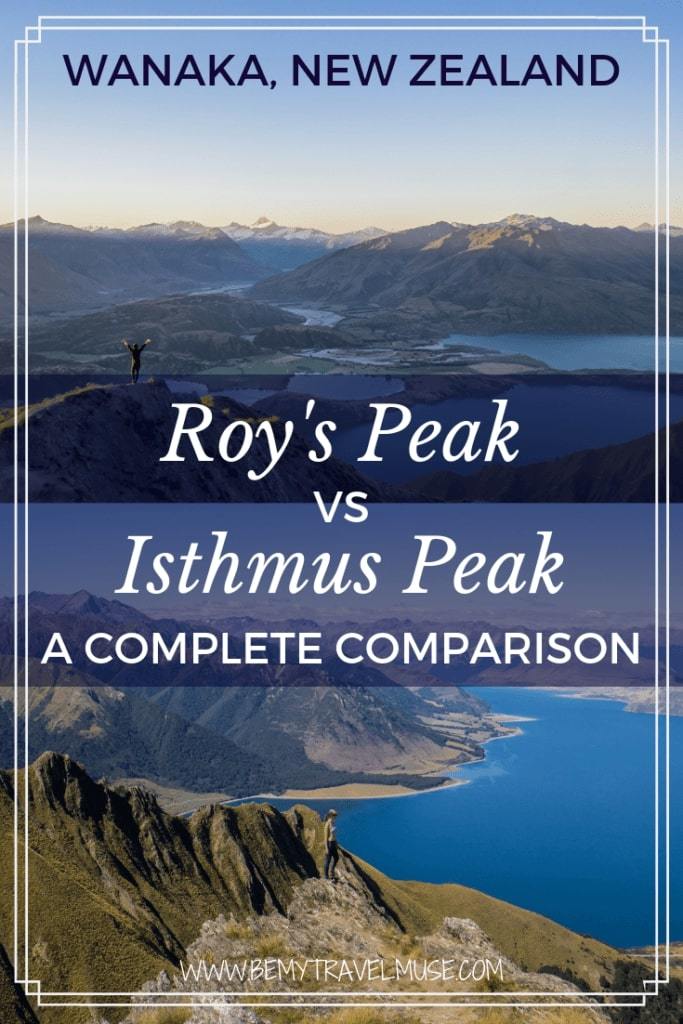 Traveling to Wanaka New Zealand? If you are short on time, you might have to pick between Roy's Peak and Isthmus Peak to hike. I hiked up to both and here's my honest comparison between the two to help you decide which hike to go for. #RoysPeak #IsthmusPeak #WanakaNewZealand