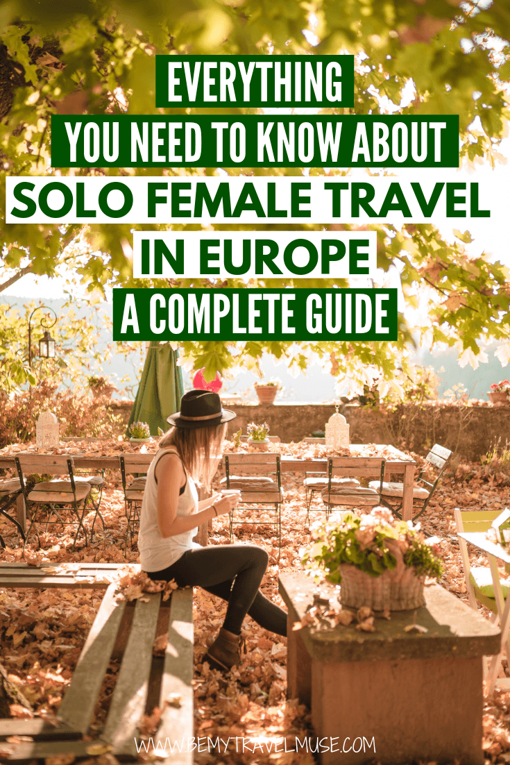 Everything you need to know about solo female travel in Europe - where to go, how to get around, where to stay, what to pack, how to meet others and more insider tips from two solo female travel bloggers. #Europe #SoloFemaleTravel