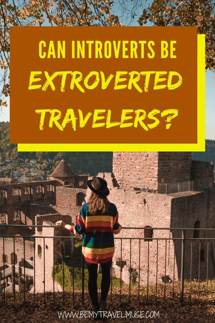 Can introverts be extroverted travelers? If you feel introverted at home, yet more open to adventures and meeting others when you travel, you are not alone. Click to read how things work! #Introvert #SoloFemaleTravel