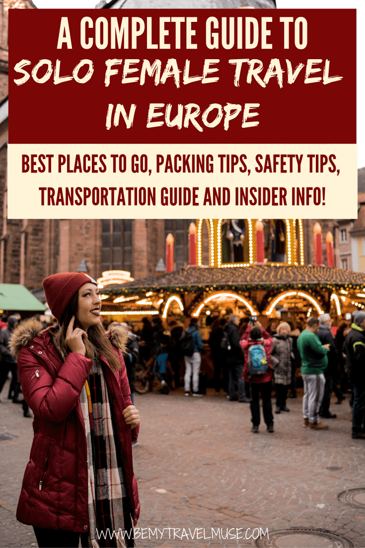 Traveling solo in Europe? Here's everything you need to know. Click to get the insider tips on where to go, accommodation, staying safe, and how to meet other solo female travelers in your trip. #SoloFemaleTravel #Europe