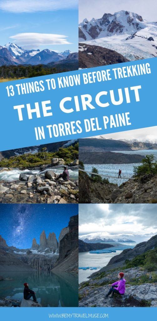 Here are 13 important things you need to know before trekking the circuit in Torres Del Paine, Pataognia. Tips on routes, camping gear, and a full packing list included. #TorresDelPaine