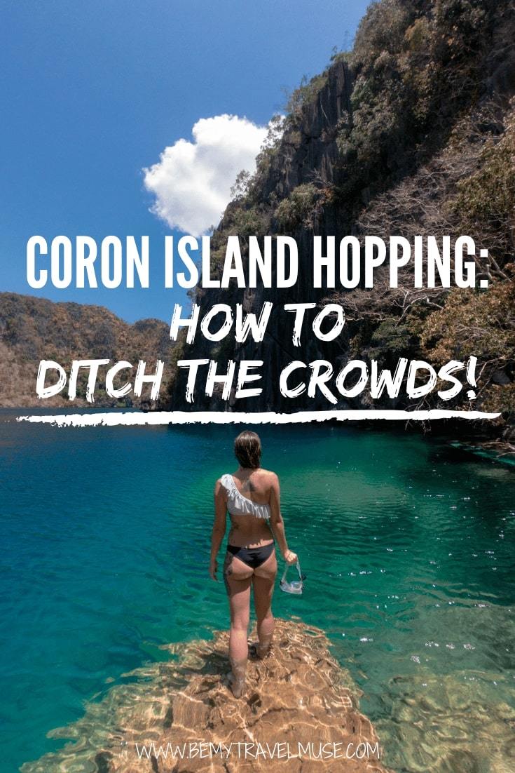 Want to go island hopping in Coron but do not want to share the space with too many people? Here's a complete guide to island hopping in Coron, with information on costs, review on group vs private tours, a packing list, and accommodation guide to help you make the most out of your trip. Click to read the post now! #Coron #Philippines