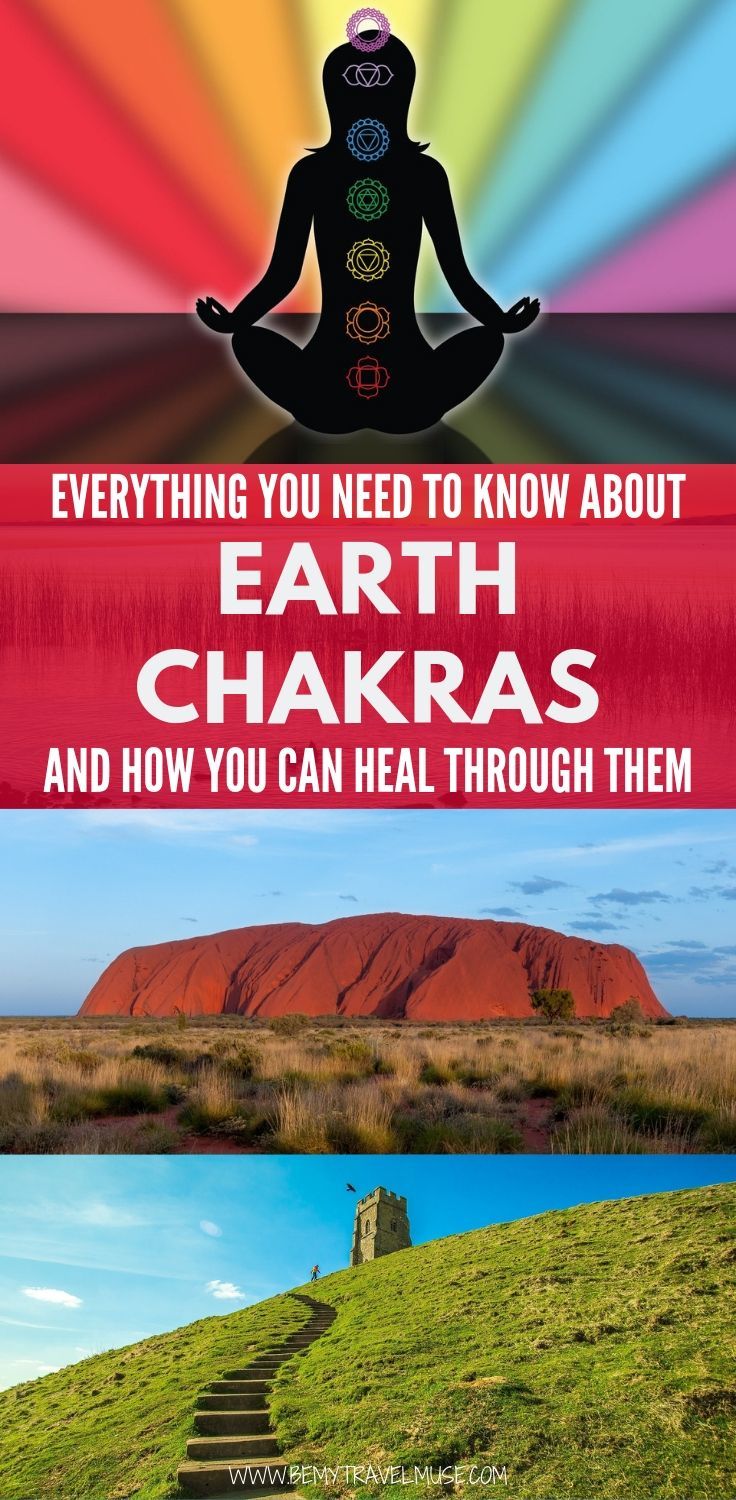 Learn everything you need to know about the Earth Chakras, check out 7 earth chakra locations around the world, and find out how you can heal through them.