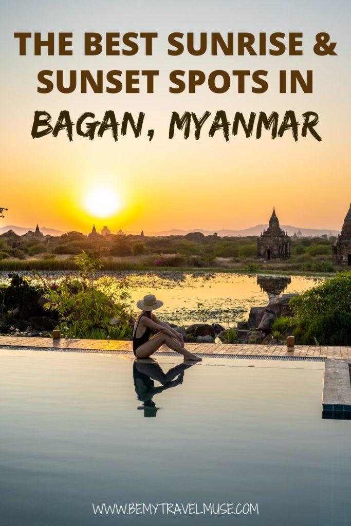 Where can you see the best sunrise and sunset in Bagan, Myanmar? From a hot air balloon, a watch tower, or a 5-star hotel? Here's a complete guide to hunting down the best of the best sunrise and sunset views in Bagan, Myanmar. Click to check it out now! #Bagan