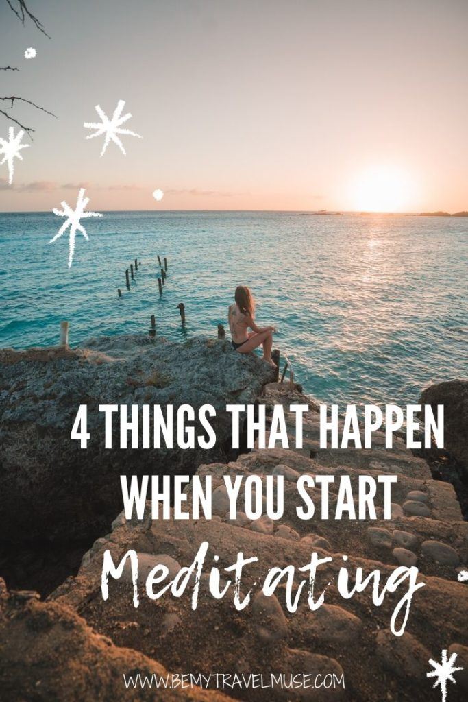 Are you new to meditation? Here are 4 amazing things that will happen to your body, brain, mental health, and emotional health when you start meditating. Learn how you can get started and include meditation in your daily practices, with a free one-week meditation guide! #Meditate