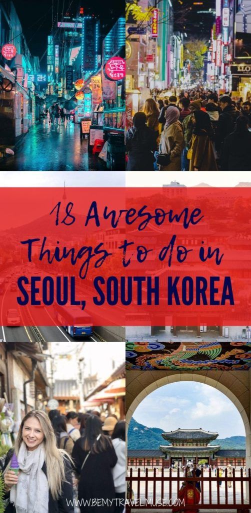 Planning your Seoul itinerary? Here are 18 awesome things to do that are perfect for first-time visitors. Check out the best shopping districts, local street food spots, festivals and hangout spots to have an authentic travel experience in Seoul, South Korea. #Seoul #SouthKorea