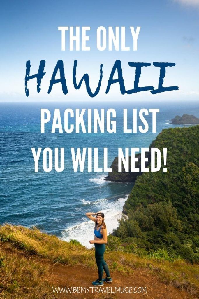 Planning a trip to Hawaii? This is the only Hawaii packing list you will need! See what clothes you should bring to Hawaii, get a complete (and mostly environmental-friendly) list of toiletries, and a few things you may not have thought of bringing to Hawaii, but should! #Hawaii