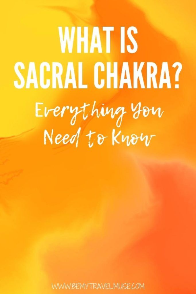 What is sacral chakra? How can you balance your sacral chakra? What happens when your sacral chakra is blocked or unbalanced? Click to read this post to find out everything you need to know about Sacral Chakra #SacralChakra #Chakra