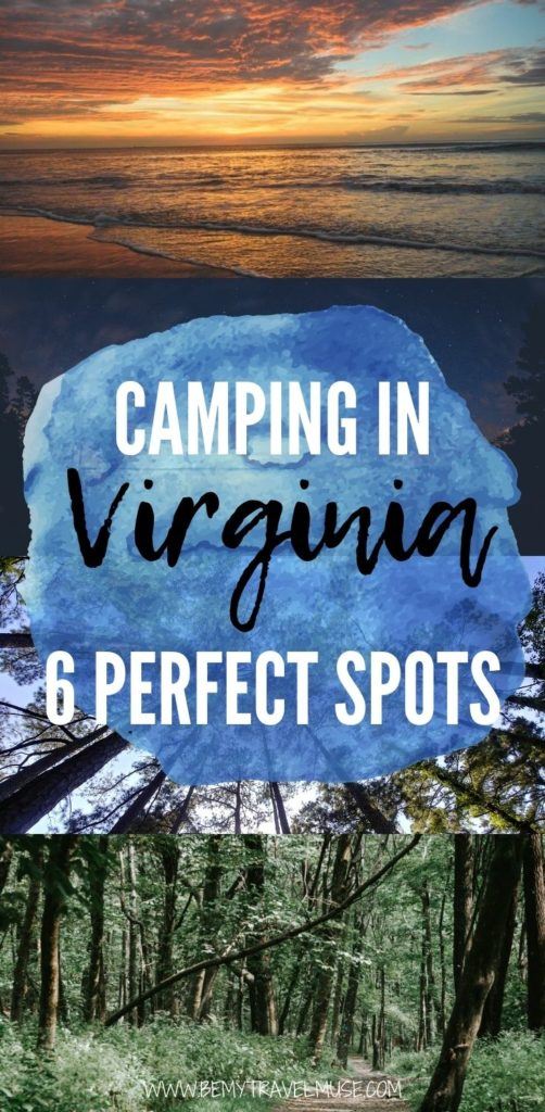 Planning a camping trip in Virginia? Use this guide to find out where the best camping spots are, other things to do in the area, camping logistics information, and other insider tips to help you have the best camping trip in Virginia! #Virginia