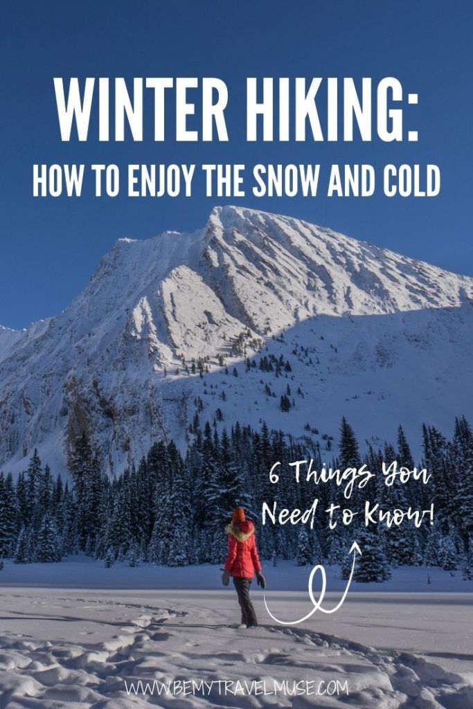 Winter hiking: how to enjoy the snow and cold - 6 things you need to know before you go. Learn how to keep yourself warm, and how to stay dry and safe in cold climate! #Winter #Hiking