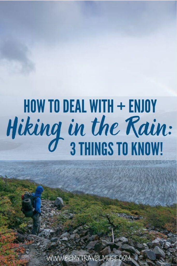 How to deal with + enjoy hiking in the rain: 3 important things to know! Learn how to prepare for wet weather condition while hiking, the best hiking rain gear, and how to keep your photography equipment safe and dry. #HikingTips