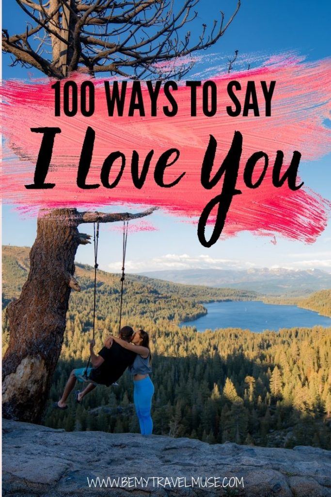 Here are 100 ways to say I Love You, whether to a partner, a friend or a family! Click to find out how to say I love you in different languages - to be exact the 100 most spoken languages in the world! Use this to get creative with your expression of love. 