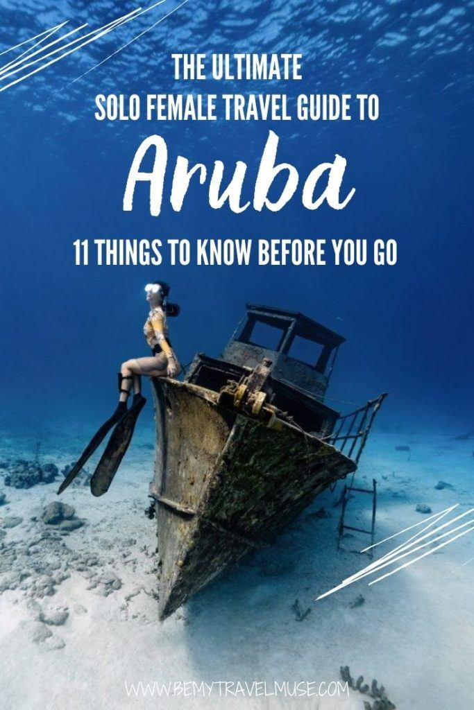 The ultimate solo female travel guide to Aruba, with 11 important things you must know before you go. Learn about safety, fun ways to meet others as a solo traveler, best places to stay in Aruba, best way to get around, and fun things to do that are solo traveler friendly. Be sure to read this article before you visit Aruba! #Aruba
