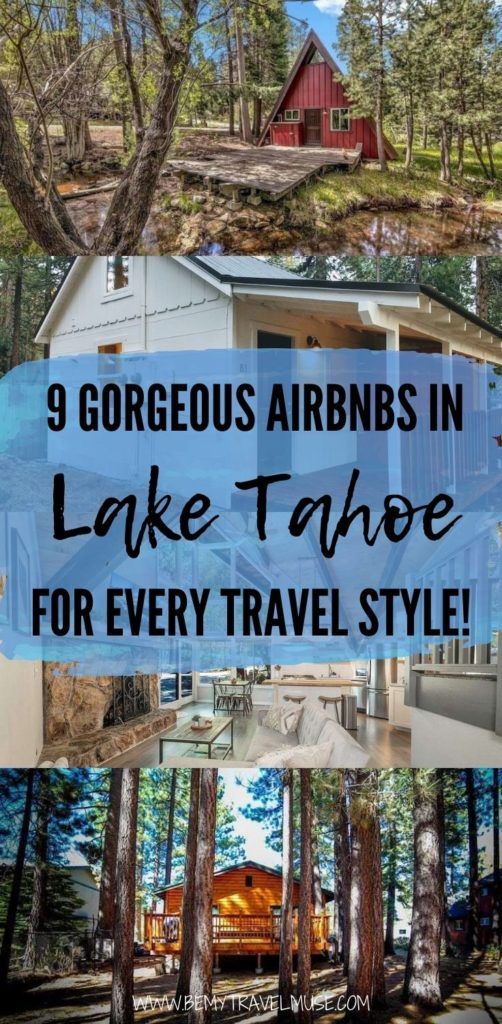 Dreaming of a getaway to Lake Tahoe? Here are 9 gorgeous Airbnbs at every budget for every travel style! Retro cabins for solo travelers, secluded stay for couples, strategically located stays for outdoor activities, and affordable Airbnbs for budget travelers - this list has something for everybody! Click to check it out now. 