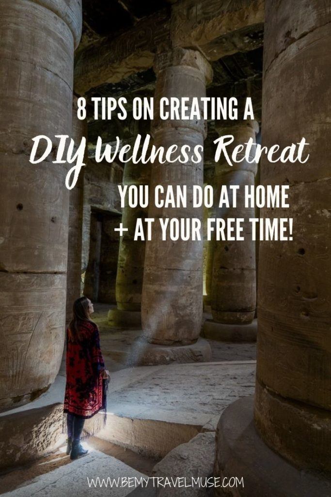 My 8 best tips on creating a DIY wellness retreat that you can create at home, and participate during your free time! Learn how to build the foundation of a retreat, get inspiration on meditation, journal, and body movement, music, food, mind opening practice ideas, and welcome the new year with peace and joy. #Wellness #Retreat