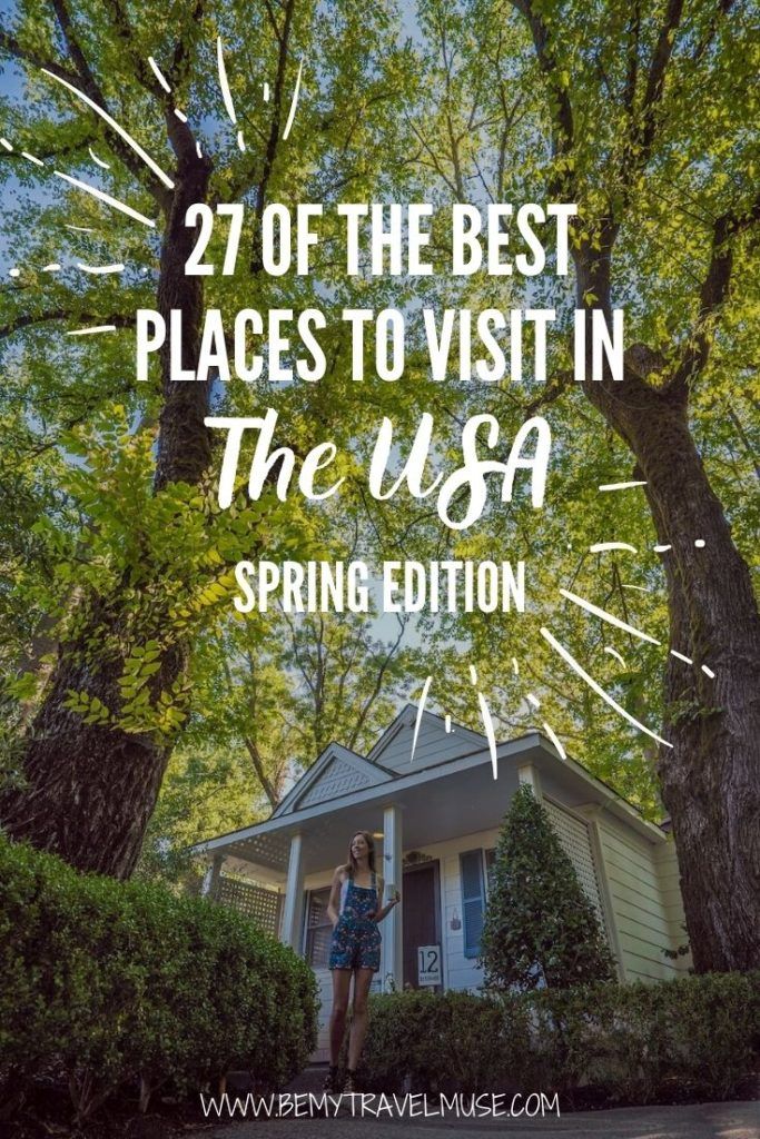 best places to visit in the USA in spring