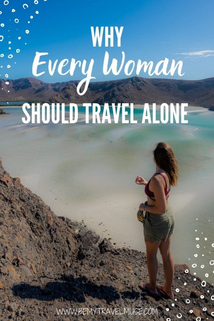 This post will convince you that every woman should travel alone at least once. If you are thinking of becoming a solo female traveler, this article will give you the encouragement you need. Learn how I fell in love with solo travel, and how you can do the same. #SoloTravel