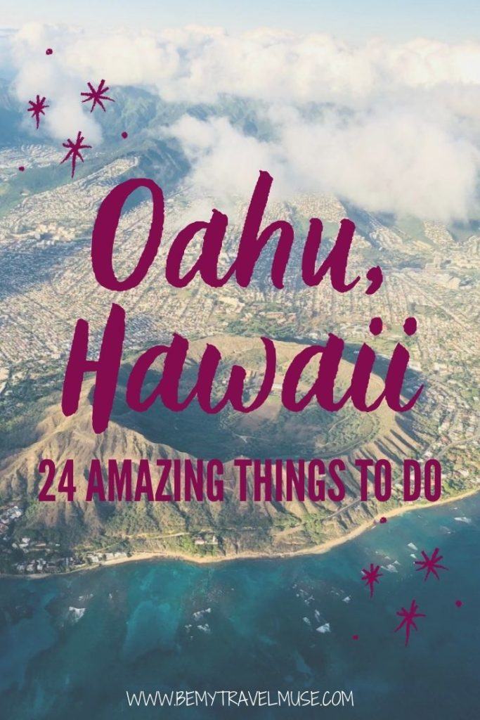 24 incredible things to do in Oahu, Hawaii, home to Hawaii's biggest city, Honolulu, and a heaven for endless adventures! Use this list to plan your trip to Oahu now! #Oahu #Hawaii